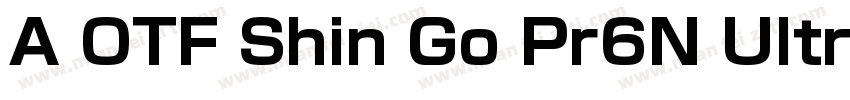 A OTF Shin Go Pr6N Ultralight字体转换